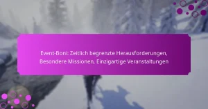 featured-image-event-boni-zeitlich-begrenzte-herausforderungen-besondere-missionen-einzigartige-veranstaltungen
