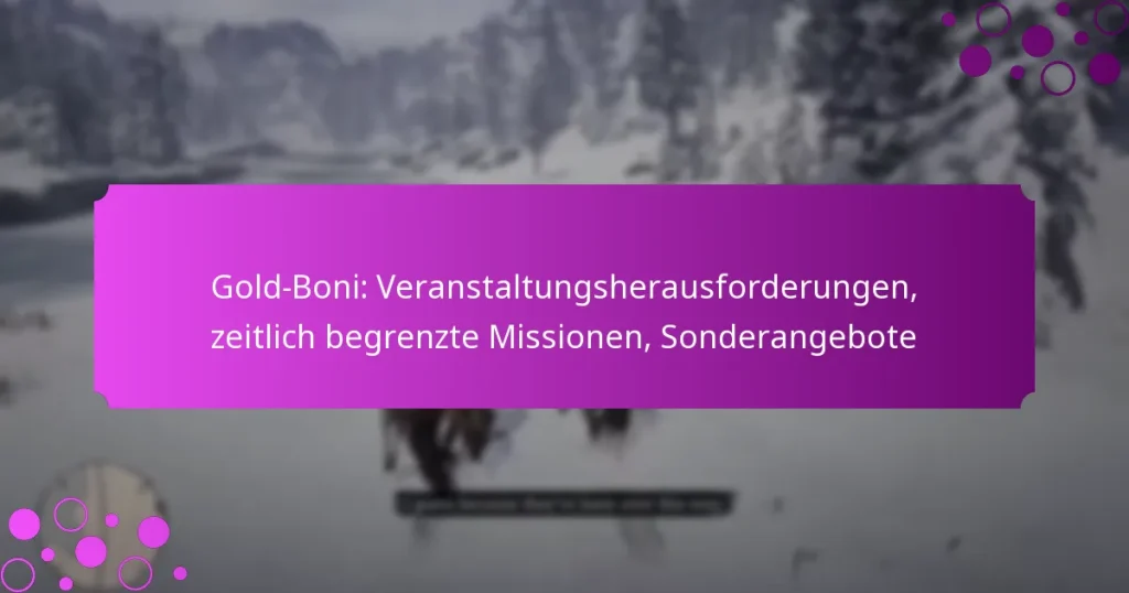 featured-image-gold-boni-veranstaltungsherausforderungen-zeitlich-begrenzte-missionen-sonderangebote