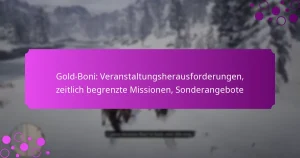 featured-image-gold-boni-veranstaltungsherausforderungen-zeitlich-begrenzte-missionen-sonderangebote