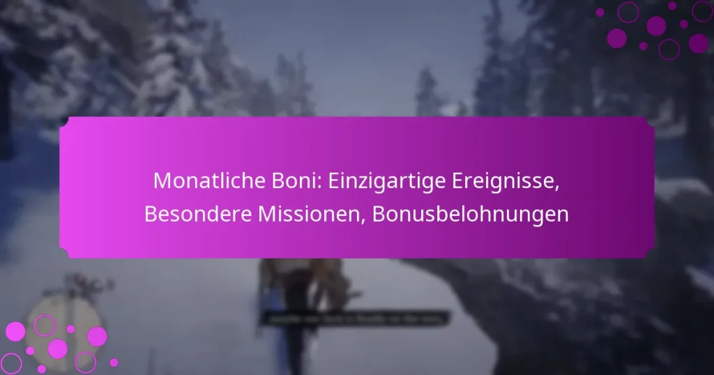 featured-image-monatliche-boni-einzigartige-ereignisse-besondere-missionen-bonusbelohnungen