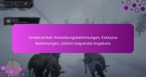 featured-image-sonderartikel-anmeldungsbelohnungen-eklusive-belohnungen-zeitlich-begrenzte-angebote