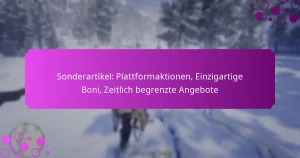 featured-image-sonderartikel-plattformaktionen-einzigartige-boni-zeitlich-begrenzte-angebote