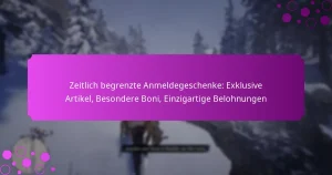 featured-image-zeitlich-begrenzte-anmeldegeschenke-eklusive-artikel-besondere-boni-einzigartige-belohnungen