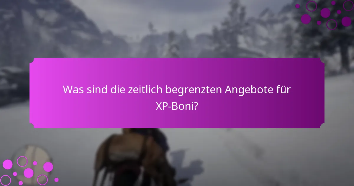 Welche Event-Herausforderungen bieten diese Woche XP-Boni?