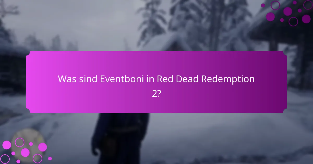 Wie können Spieler an Eventboni teilnehmen?