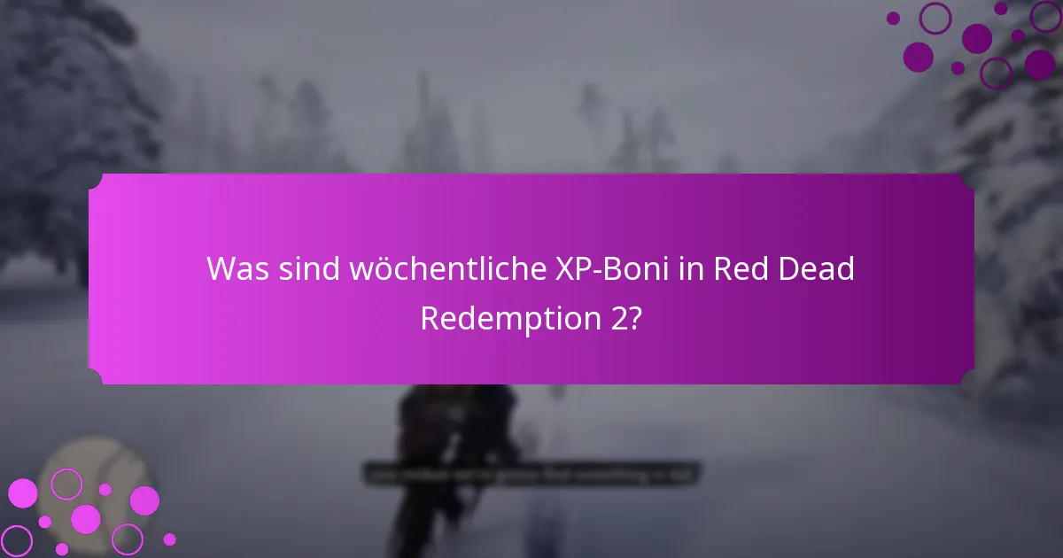 Welche speziellen Aktionen bieten zusätzliche XP?