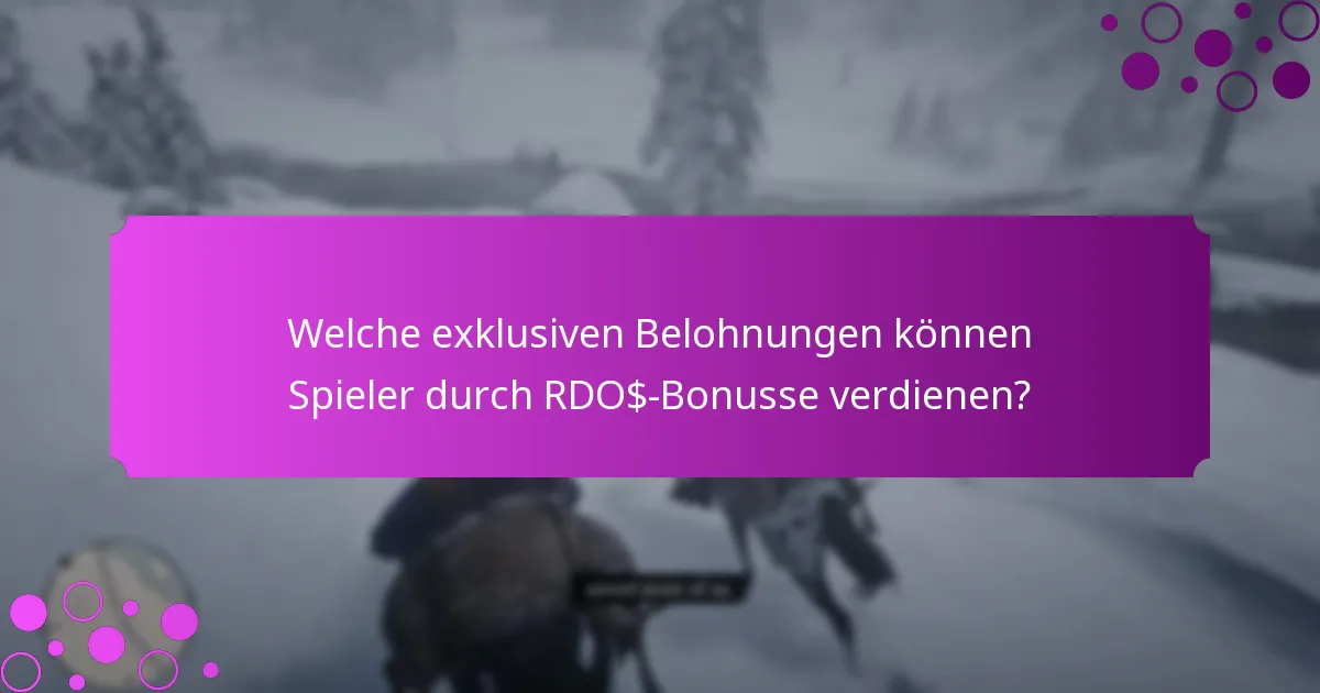 Welche speziellen Missionen tragen zu RDO$-Bonussen bei?