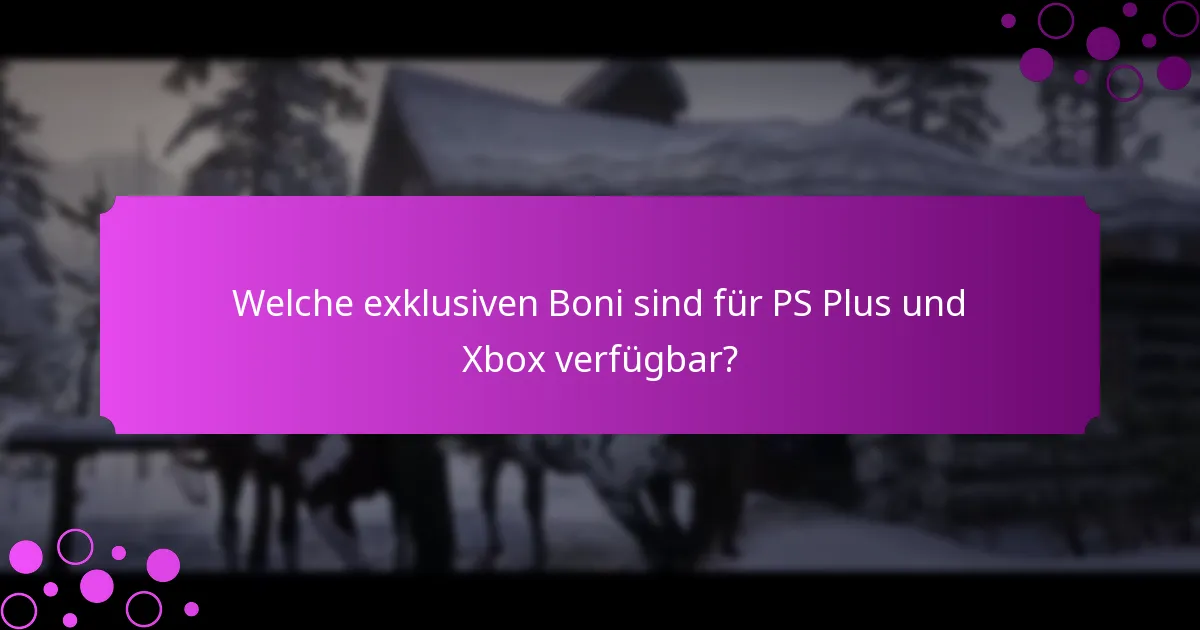 Welche Mitgliedschaftsvorteile verbessern das Spielerlebnis?