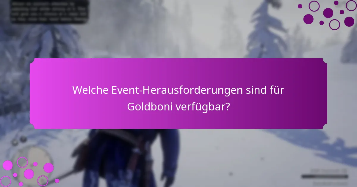 Welche Sonderangebote sind mit Goldboni verbunden?