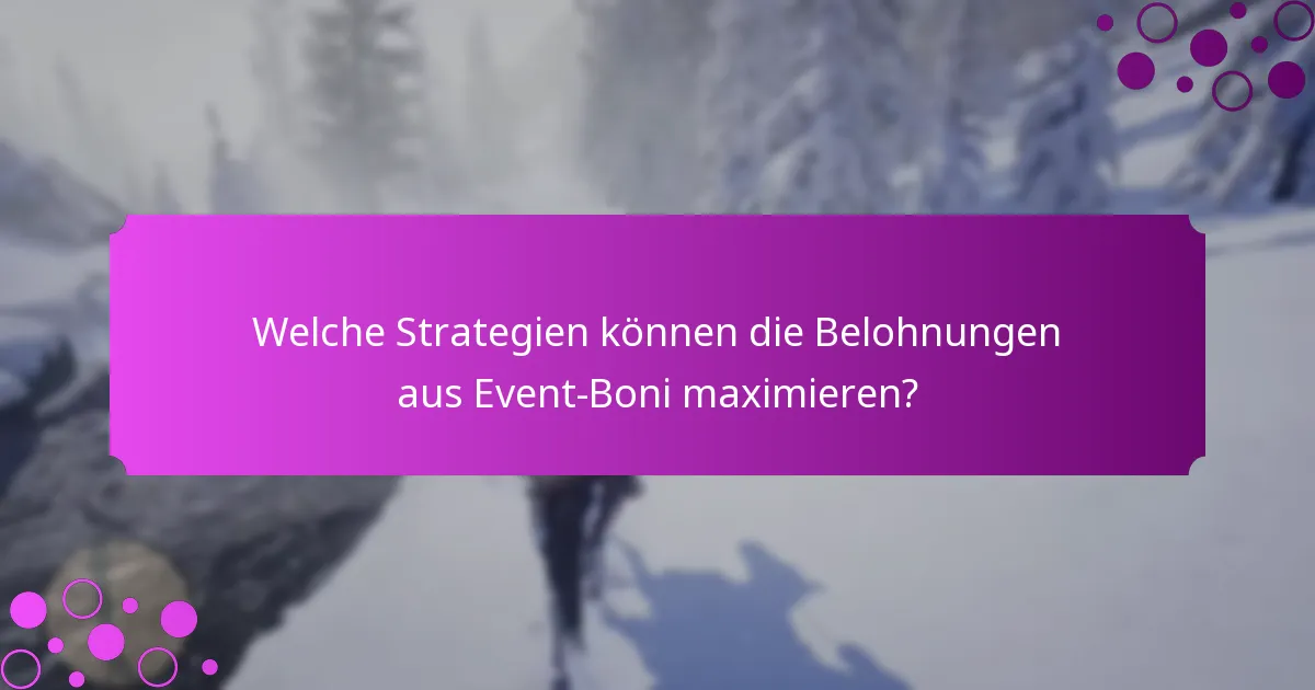 Was sind die Risiken, die mit Event-Boni verbunden sind?