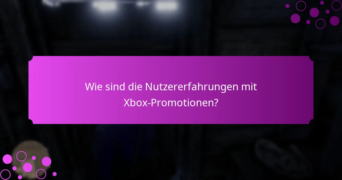 Wie variieren Xbox-Promotionen je nach Region?